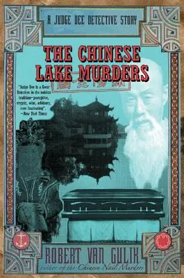 Crimele din lacul chinezesc: O poveste polițistă a judecătorului Dee - The Chinese Lake Murders: A Judge Dee Detective Story