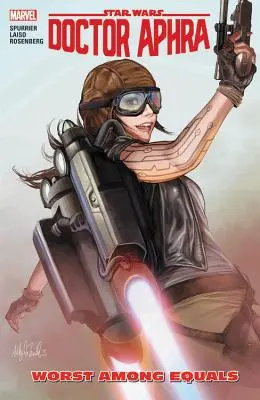 Star Wars: Doctor Aphra Vol. 5: Cel mai rău dintre egali - Star Wars: Doctor Aphra Vol. 5: Worst Among Equals