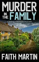 Crimă în familie - O crimă misterioasă captivantă plină de răsturnări de situație - Murder In The Family - A Gripping Crime Mystery Full Of Twists