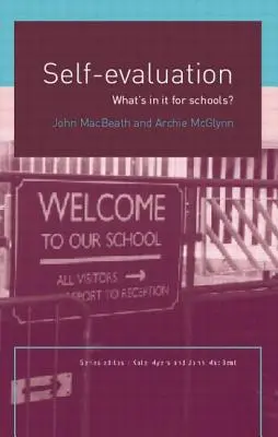 Autoevaluare: Care sunt avantajele pentru școli? - Self-Evaluation: What's in It for Schools?