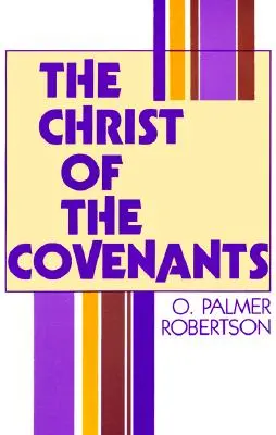 Hristos al legămintelor - The Christ of the Covenants