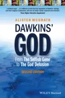 Dumnezeul lui Dawkins: De la gena egoistă la iluzia lui Dumnezeu (From the Selfish Gene to the God Delusion) - Dawkins' God: From the Selfish Gene to the God Delusion