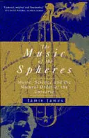 Muzica sferelor - Muzica, știința și ordinea naturală a universului - Music Of The Spheres - Music, Science and the Natural Order of the Universe