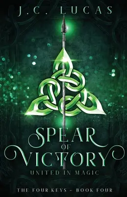 Lancea victoriei: Uniți în magie - Spear of Victory: United in Magic