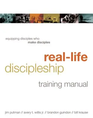 Manual de pregătire pentru discipolat în viața reală: Echiparea ucenicilor care fac ucenici - Real-Life Discipleship Training Manual: Equipping Disciples Who Make Disciples