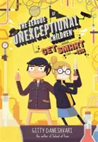 League of Unexceptional Children: Deveniți deștepți - Cartea 2 - League of Unexceptional Children: Get Smart-ish - Book 2