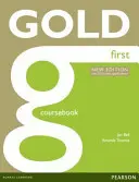 Cartea de curs Gold First New Edition - Gold First New Edition Coursebook