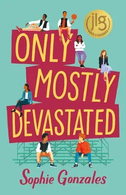 Doar în mare parte devastat - Only Mostly Devastated