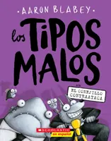 Los Tipos Malos En El Conejillo Contraataca (băieții răi din Furball Strikes Back), 3 - Los Tipos Malos En El Conejillo Contraataca (the Bad Guys in the Furball Strikes Back), 3