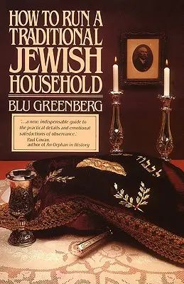Cum să conduci o gospodărie evreiască tradițională - How to Run a Traditional Jewish Household
