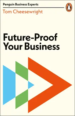 Afacerea ta pregătită pentru viitor - Future-Proof Your Business
