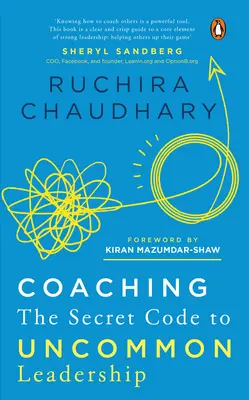 Coaching: Codul secret pentru un leadership ieșit din comun - Coaching: The Secret Code to Uncommon Leadership