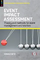 Evaluarea impactului evenimentelor - Teorie și metode pentru managementul evenimentelor și turism - Event Impact Assessment - Theory and methods for event management and tourism