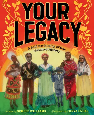 Moștenirea ta: O revendicare îndrăzneață a istoriei noastre de sclavi - Your Legacy: A Bold Reclaiming of Our Enslaved History