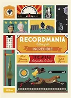 Recordmania: Atlasul incredibilului - Recordmania: Atlas of the Incredible