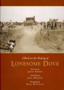 O carte despre realizarea filmului Lonesome Dove - A Book on the Making of Lonesome Dove