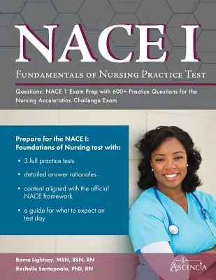 Fundamentals of Nursing Practice Test Questions: NACE 1 Exam Prep cu 600 + întrebări practice pentru examenul Nursing Acceleration Challenge - Fundamentals of Nursing Practice Test Questions: NACE 1 Exam Prep with 600+ Practice Questions for the Nursing Acceleration Challenge Exam