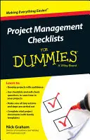 Liste de verificare a managementului de proiect pentru Dummies - Project Management Checklists for Dummies