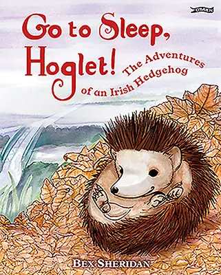 Du-te la culcare, Hoglet - Go to Sleep, Hoglet