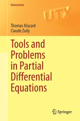 Instrumente și probleme în ecuațiile diferențiale parțiale - Tools and Problems in Partial Differential Equations