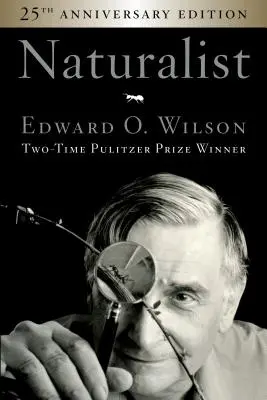Naturalist, ediția a 25-a aniversară - Naturalist 25th Anniversary Edition