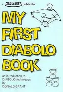 Prima mea carte Diabolo - O introducere în tehnicile Diabolo - My First Diabolo Book - An Introduction to Diabolo Techniques