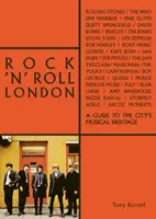 Rock 'n' Roll Londra: Un ghid al patrimoniului muzical al orașului - Rock 'n' Roll London: A Guide to the City's Musical Heritage