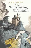Muntele șoaptelor (Prequel la seria Cronicile lupilor) - Whispering Mountain (Prequel to the Wolves Chronicles series)