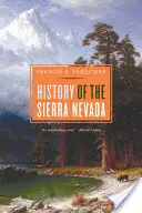 Istoria Sierra Nevada, revizuită și actualizată - History of the Sierra Nevada, Revised and Updated