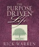 The Purpose-Driven Life (Viața condusă de un scop): What on Earth Am I Here For? - The Purpose-Driven Life: What on Earth Am I Here For?