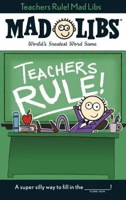 Profesorii fac legea! Mad Libs - Teachers Rule! Mad Libs