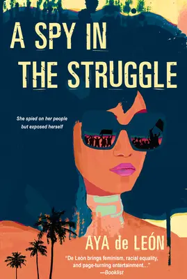Un spion în luptă: Un roman de suspans captivant care trebuie citit - A Spy in the Struggle: A Riveting Must-Read Novel of Suspense
