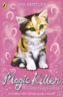 Magic Kitten: Un Galop Strălucitor - Magic Kitten: A Glittering Gallop