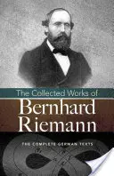 Operele colecționate ale lui Bernhard Riemann - The Collected Works of Bernhard Riemann