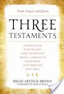 Trei Testamente: Tora, Evanghelia și Coranul - Three Testaments: Torah, Gospel, and Quran