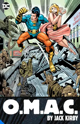 Omac: One Man Army Corps de Jack Kirby - Omac: One Man Army Corps by Jack Kirby