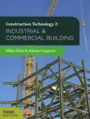 Tehnologia construcțiilor 2: Construcții industriale și comerciale - Construction Technology 2: Industrial and Commercial Building