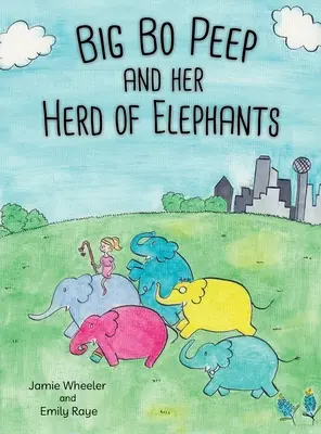 Big Bo Peep și turma ei de elefanți - Big Bo Peep and Her Herd of Elephants