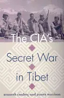 Războiul secret al CIA în Tibet - The Cia's Secret War in Tibet