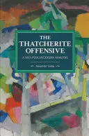 Ofensiva Thatcherită: O analiză neopoulantzasiană - The Thatcherite Offensive: A Neo-Poulantzasian Analysis