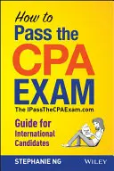 Cum să treci examenul CPA: Un ghid internațional - How to Pass the CPA Exam: An International Guide