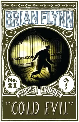Cold Evil: Un mister Anthony Bathurst - Cold Evil: An Anthony Bathurst Mystery