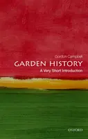 Istoria grădinilor: O introducere foarte scurtă - Garden History: A Very Short Introduction