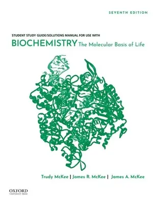 Biochimie: Bazele moleculare ale vieții - Biochemistry: The Molecular Basis of Life