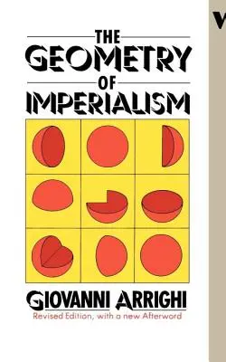 The Geometry of Imperialism: Limitele paradigmei lui Hobson: The Limits of Hobson's Paradigm - The Geometry of Imperialism: The Limits of Hobson's Paradigm