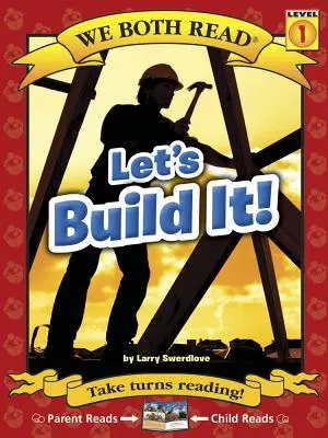 We Both Read-Let's Build It! (Pb) - Nonficțiune - We Both Read-Let's Build It! (Pb) - Nonfiction