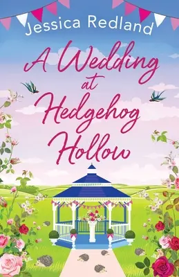O nuntă la Hedgehog Hollow - A Wedding at Hedgehog Hollow