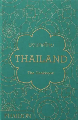 Thailanda: Cartea de bucate - Thailand: The Cookbook