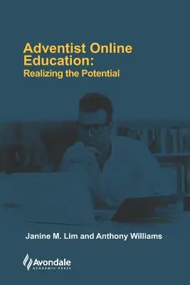 Educația adventistă online: Realizarea potențialului - Adventist Online Education: Realizing the Potential