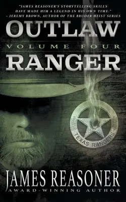 Outlaw Ranger, volumul patru: O serie Western Young Adult - Outlaw Ranger, Volume Four: A Western Young Adult Series